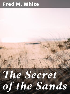 cover image of The Secret of the Sands